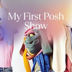 1st Posh Show!!